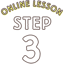 ONLINE LESSON STEP3